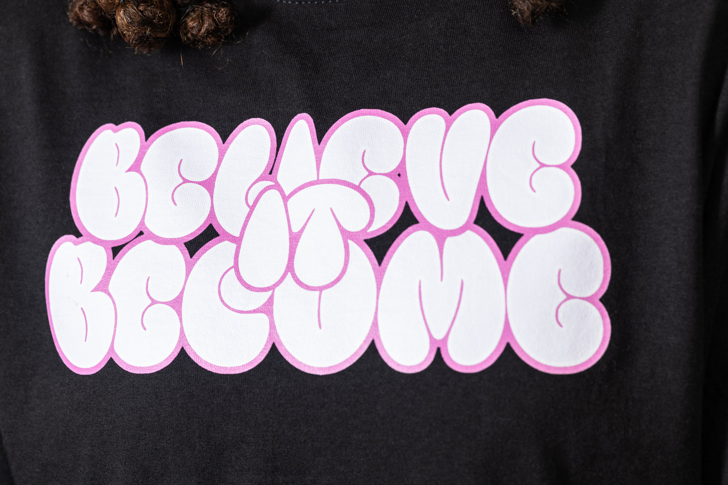 Believe It Become It Tee